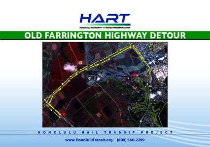 OLD FARRINGTON HIGHWAY DETOUR  H O N O L U L U R A I L