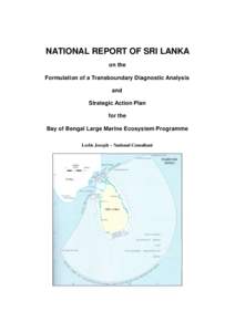 NATIONAL REPORT OF SRI LANKA on the Formulation of a Transboundary Diagnostic Analysis and Strategic Action Plan for the