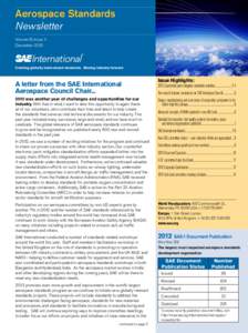 Aerospace Standards Newsletter Volume III, Issue 4 December[removed]Creating globally harmonized standards. Moving industry forward.