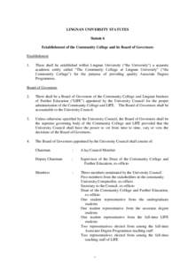 LINGNAN UNIVERSITY STATUTES Statute 6 Establishment of the Community College and its Board of Governors Establishment 1.
