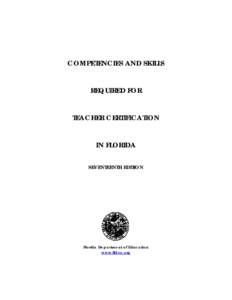 Education in Florida / Florida Teacher Certification Examinations / Professional certification / Education / Professional studies / Human resource management / Susquehanna Valley