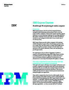 Business intelligence / Online analytical processing / Technology / Cognos / Information technology management / Cognos Reportnet / IBM Cognos 8 Business Intelligence / Business / Data management / Information technology