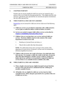 SUBSIDIZED CHILD CARE SERVICES MANUAL PARENTAL FEES I. CHAPTER 8 REVISED[removed]