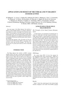 APPLICATION AND DESIGN OF THE STREAK AND TV READOUT SYSTEMS AT PITZ M. Mahgoub ∗ , G. Asova† , J. Baehr, H.J. Grabosch, M. Groß, L. Hakobyan, I. Isaev‡ , Y. Ivanisenko, M. Khojoyan§ , G. Klemz, M. Krasilnikov, D.