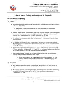 Alberta Soccer Association “Governing Body of Soccer in the Province of Alberta” [removed]Avenue Edmonton, AB T5B 0C3 (p[removed]f[removed]www.albertasoccer.com