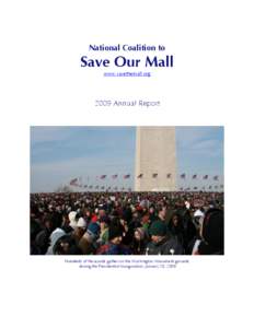 National Coalition to  Save Our Mall www.savethemall.org[removed]Annual Report