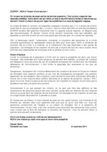 ECOPOP : NON à l’illusion d’une solution ! On ne peut se contenter de poser parfois de bonnes questions, il faut surtout y apporter des réponses crédibles. Notre devoir est de mettre un stop à ces affirmations fa