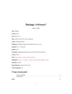 Package ‘svSweave’ July 2, 2014 Type Package Version[removed]Date[removed]Title SciViews GUI API - Sweave functions