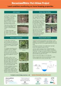 HorsesLandWater Peri-Urban Project Land condition monitoring on horse keeping properties Prepared by Michael Cowin Soil erosion The first step of monitoring