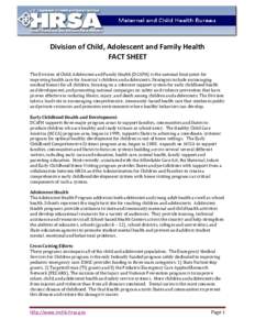 Division of Child, Adolescent and Family Health Fact Sheet