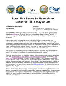 State Plan Seeks To Make Water Conservation A Way of Life FOR IMMEDIATE RELEASE Nov. 30, 2016  Contacts: