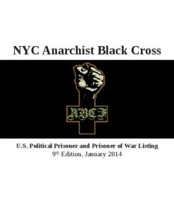 NYC Anarchist Black Cross  U.S. Political Prisoner and Prisoner of War Listing 9th Edition, January 2014