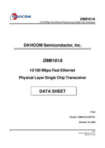 DM9161AMbps Fast Ethernet Physical Layer Single Chip Transceiver DAVICOM Semiconductor, Inc.  DM9161A