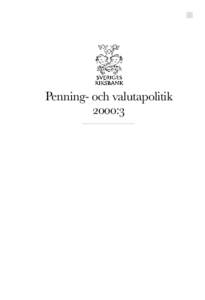 Penning- och valutapolitik : ab  PENNING- OCH VALUTAPOLITIK