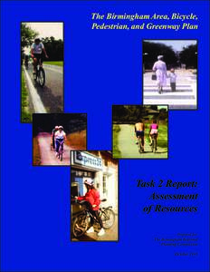 The Birmingham Area, Bicycle, Pedestrian, and Greenway Plan Task 2 Report: Assessment of Resources