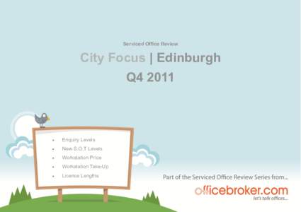 Serviced Office Review  City Focus | Edinburgh Q4 2011  