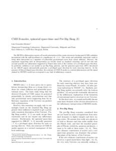 1  CMB B-modes, spinorial space-time and Pre-Big Bang (I) Luis Gonzalez-Mestres∗ Megatrend Cosmology Laboratory, Megatrend University, Belgrade and Paris Goce Delceva 8, 11070 Novi Beograd, Serbia