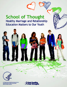 School of Thought  Healthy Marriage and Relationship Education Matters to Our Youth  U.S. Department of Health and Human Services