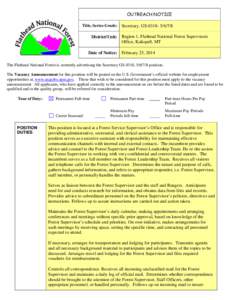 OUTREACH NOTICE Title, Series-Grade: Secretary, GS[removed]District/Unit: Region 1, Flathead National Forest Supervisors