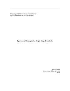 University of California Transportation Center UCTC Dissertation UCTC-DISS[removed]Operational Strategies for Single-Stage Crossdocks  Jiana-Fu Wang
