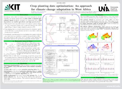 EGU2014[removed]Crop planting date optimization: An approach for climate change adaptation in West Africa M. Waongo1,2, P. Laux1, H. Kunstmann1,2 Contact: [removed]