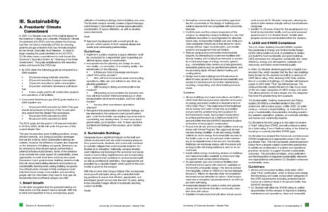 III. Sustainability A. Presidents’ Climate Commitment In 2007, CU-Boulder was one of the original signers to the American College and University Presidents’ Climate Commitment (ACUPCC) and has drafted the Conceptual 