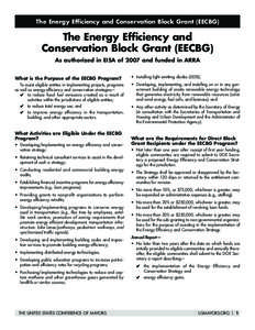 The Energy Efficiency and Conservation Block Grant (EECBG)  The Energy Efficiency and  Conservation Block Grant (EECBG) As authorized in EISA of 2007 and funded in ARRA What is the Purpose of the EECBG Program?