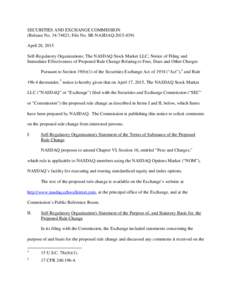 SECURITIES AND EXCHANGE COMMISSION (Release No; File No. SR-NASDAQApril 28, 2015 Self-Regulatory Organizations; The NASDAQ Stock Market LLC; Notice of Filing and Immediate Effectiveness of Proposed R