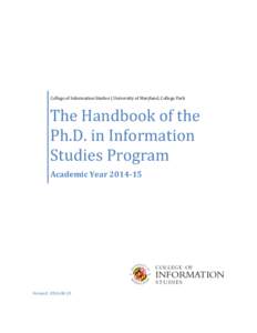 College of Information Studies | University of Maryland, College Park  The Handbook of the Ph.D. in Information Studies Program Academic Year[removed]