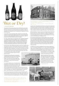 Wet or Dry? LIQUOR IN STRATFORD The production and consumption of liquor has an interesting and unusual relationship to the history of the City of Stratford until well into the twentieth century. The mid- to late- ninete