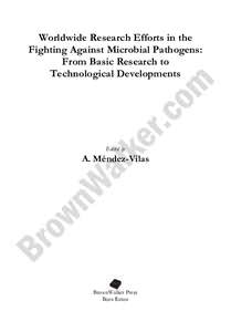 Worldwide Research Efforts in the Fighting Against Microbial Pathogens: From Basic Research to Technological Developments