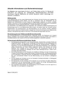 Aktuelle Informationen zum Radverkehrskonzept Die Mitglieder des Ausschusses für Hoch- und Tiefbau haben auf der 18. Sitzung amauf Anregung der Arbeitsgruppe Radverkehrskonzeptbeschlossen folgende