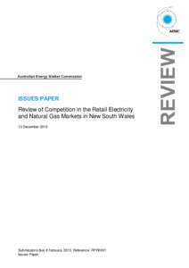 ISSUES PAPER  Review of Competition in the Retail Electricity and Natural Gas Markets in New South Wales 13 December 2012