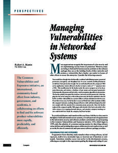 PERSPECTIVES  Managing Vulnerabilities in Networked Systems