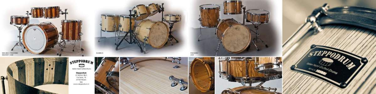 MOGANO / FRASSINO MAHONY / ASH BAMBOO  Italian Hand Crafted Drums