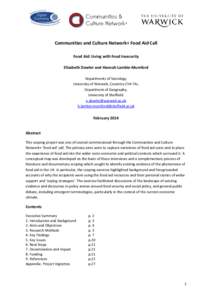 Communities and Culture Network+ Food Aid Call Food Aid: Living with Food Insecurity Elizabeth Dowler and Hannah Lambie-Mumford Departments of Sociology, University of Warwick, Coventry CV4 7AL. Department of Geography,