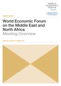 Regional Agenda  World Economic Forum on the Middle East and North Africa Meeting Overview