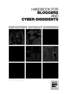 HANDBOOK FOR BLOGGERS AND CYBER-DISSIDENTS REPORTERS WITHOUT BORDERS