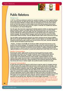 Public Relations  Public Relations Background	  In 1971 the USPB was established to defend the reputation of potatoes, to reverse negative attitudes