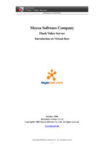 Introduction on Virtual Host  Moyea Software Company Flash Video Server Introduction on Virtual Host