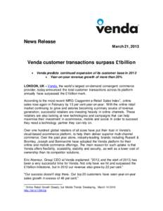 News Release March 21, 2013 Venda customer transactions surpass £1billion 