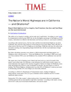 Friday, October 4, 2013  CITIES The Nation’s Worst Highways are in California — and Oklahoma?