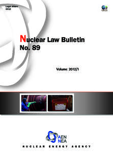 Legal Affairs 2012 Nuclear Law Bulletin  No. 89