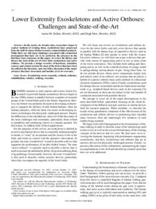 144  IEEE TRANSACTIONS ON ROBOTICS, VOL. 24, NO. 1, FEBRUARY 2008 Lower Extremity Exoskeletons and Active Orthoses: Challenges and State-of-the-Art