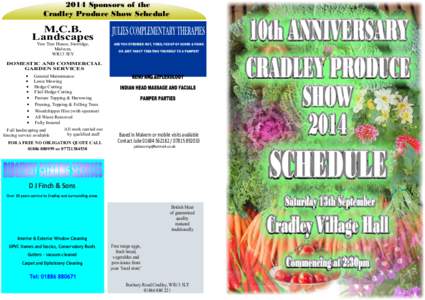 2014 Sponsors of the Cradley Produce Show Schedule M.C.B. Landscapes Yew Tree House, Storridge,