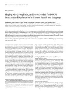 10376 • The Journal of Neuroscience, October 11, 2006 • 26(41):10376 –Mini-Symposium Singing Mice, Songbirds, and More: Models for FOXP2 Function and Dysfunction in Human Speech and Language