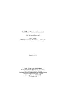 Model-Based Performance Assessment CSE Technical Report 465 Eva L. Baker CRESST/University of California, Los Angeles  January 1998