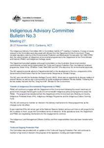 Indigenous Advisory Committee Bulletin No.3 Meeting[removed]November 2013, Canberra, ACT th