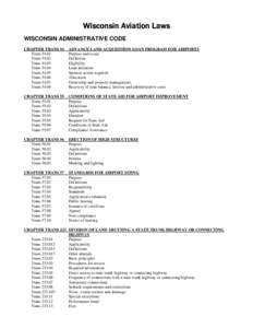 Wisconsin Aviation Laws WISCONSIN ADMINISTRATIVE CODE CHAPTER TRANS 54 Trans[removed]Trans[removed]Trans 54.03