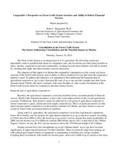 Remarks of Brian C. Briggeman; Associate Professor of Agricultural Economics, Kansas State University, at the Farm Credit Administration Symposium on Consolidation in the Farm Credit System; January 16; 2014